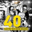 40 Electro Tech House Smasher | Rui Van Daalen