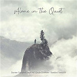 Alone in the Quiet | Darren Campbell Jenkins, Cécile Grüebler, Sandro Friedrich