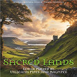 Sacred Lands - Songs Played by Uilleann Pipes and Bagpipes | Darren Campbell Jenkins, Sandro Friedrich