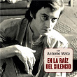 Con Antonio Mata "En la Raíz del Silencio" | Antonio Mata