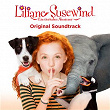 Liliane Susewind - Ein tierisches Abenteuer (Original Motion Picture Soundtrack) | Faye Montana