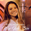 Wie ich bin | Faye Montana