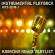 Instrumental Playback Hits - Karaoke Remix Playlist 2018.1 | Second 2 None
