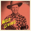 Wild Living | Johnny Dechaine