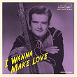 I Wanna Make Love | Jess Willard