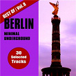 Best of Berlin Minimal Underground, Vol. 8 | Berlin Minimal Underground