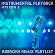 Instrumental Playback Hits - Karaoke Remix Playlist 2018.2 | Alison Reese