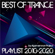 Best of Trance Playlist 2010-2020 by Agamemnon Project | Dutch South