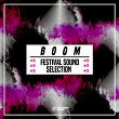 BOOM - Festival Sound Selection, Vol. 3 | Dbn, Noize Generation