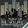 Pump Up The, Vol. - The Finest In Progressive House, Vol. 8 | Tune Brothers