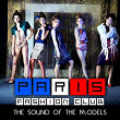 Paris Fashion Club - The Sound Of The Models | Boogie Pimps