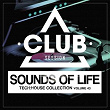 Sounds Of Life - Tech:House Collection, Vol. 43 | Groove Killah