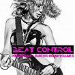 Beat Control - Progressive + Electro House, Vol. 5 | Tony Romera, Jordan Viviant