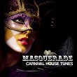 Masquerade - Carnival House Tunes, Vol. 2 | Dany Cohiba