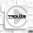 Trouse!, Vol. 11 - Progressive & Trance Touched House Tunes | Matt Devereaux, Digital Pony