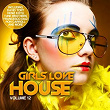 Girls Love House - House Collection, Vol. 12 | Tune Brothers, Jolly