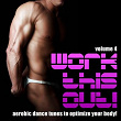 Work This Out, Vol. 4 | Horny United, Dj Sign
