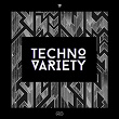 Techno Variety #19 | Andre Salmon, Chris C