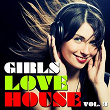 Girls Love House, Vol. 3 | Whiteside, Slin Project