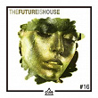 The Future is House #16 | Al