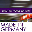 Made In Germany Electro House Edition | Plastik Funk, Tune Brothers