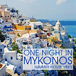 One Night in Mykonos - Summer House Vibes | Vincent Vega, Rinat Latif