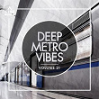 Deep Metro Vibes, Vol. 21 | Nico Pusch