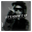 Let's House It Up, Vol. 15 | Tobi Kramer