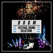 BOOM - Festival Sound Selection, Vol. 4 | Kyau & Albert, Jeza