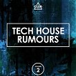 Tech House Rumours, Vol. 2 | Nuendo