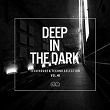 Deep In The Dark, Vol. 48 - Tech House & Techno Selection | Fabs#