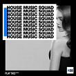 House Music Squad #22 | Cailum Staats