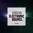 Generation Electronic Bounce, Vol. 19 | Dave Ruthwell