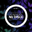 Get Involved With Nu Disco, Vol. 15 | Deftone