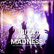 Ibiza Festival Madness, Vol. 3 | Mark Bale