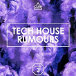 Tech House Rumours, Vol. 3 | Ciro Sannino