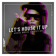 Let's House It Up, Vol. 16 | Dave Penn