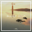 Balearic Chill #8 | Dreamhunter