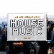 We Are Serious About House Music, Vol. 13 | Emeskay