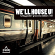 We'll House U! - Funky Jackin' Grooves Edition, Vol. 41 | Dj Dan, Mike Balance
