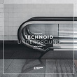 Technoid Underground, Vol. 5 | Eins Tiefer
