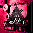 Bass House Movement, Vol. 12 | Jay Pepe