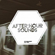After:Hour Sounds, Vol. 9 | Art Of Life