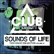 Sounds of Life - Tech:House Collection, Vol. 47 | Previous Experts