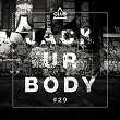 Jack Ur Body #20 | Boogie Pimps