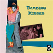 Trading Kisses | Eddie Cash & The Cashiers
