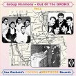 Out of the Bronx - Doo-Wop from Cousins Records, Vol. 1 | The Camerons