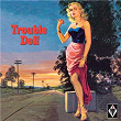 Trouble Doll | Glenna Dene