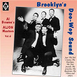 Brooklyn's Doo-Wop Sound - Al Browne's Aljon Masters, Vol. 2 | Ray & The Darchaes