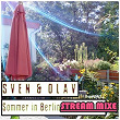 Sommer in Berlin (Radio Mixe) | Sven & Olav